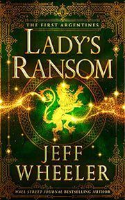Lady's Ransom: 3 (The First Argentines)