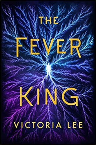 The Fever King: 1 (Feverwake)