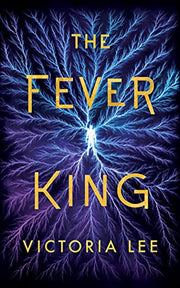 The Fever King: 1 (Feverwake)