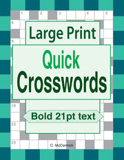Large Print Quick Crosswords