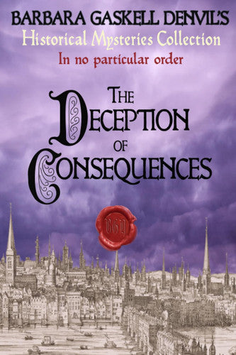 The Deception of Consequences (Historical Mysteries Collection)