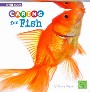Caring for Fish: A 4D Book (Expert Pet Care)