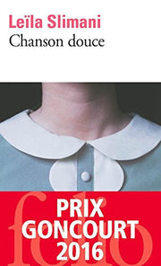 Chanson douce - Prix Goncourt 2016 (French Edition)