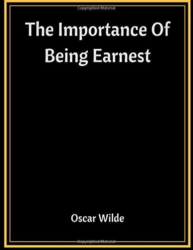 The Importance Of Being Earnest