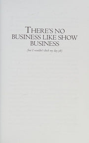 there's-no-business-like-show-business