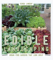 Edible Landscaping: Urban Food Gardens That Look Great