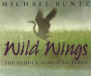 Wild Wings: Hidden World of Birds