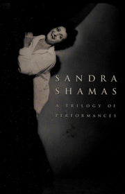 Sandra Shamas: A Trilogy of Performances: My Boyfriend's Back and There's Gonna Be Laundry; The Cycle Continues; Wedding Bell Hell