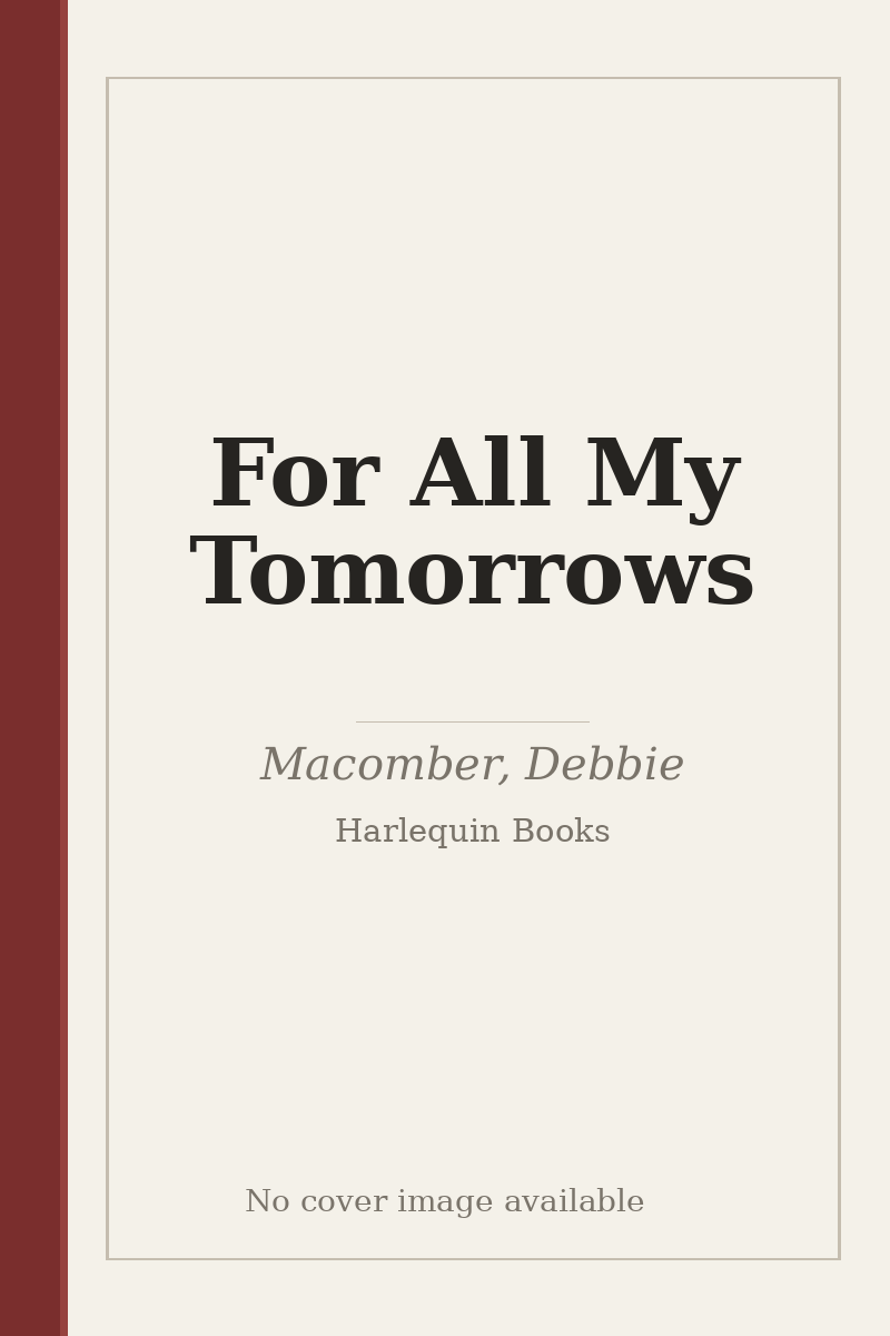 For All My Tomorrows - no cover image available