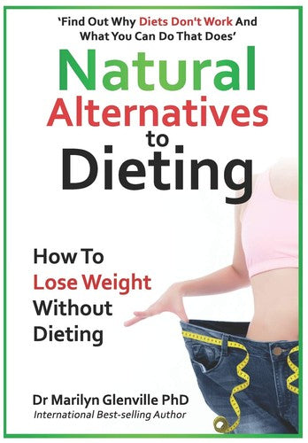Natural alternatives to Dieting