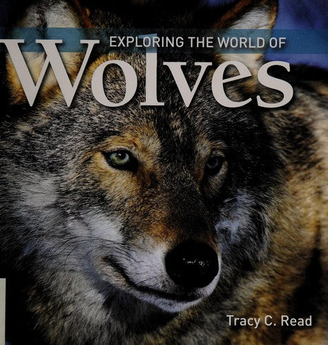 Exploring the World of Wolves