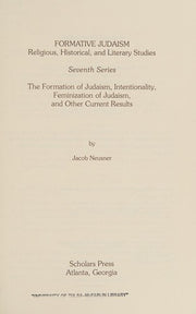 Formative Judaism, Seventh Series: Religious, Historical, and Literary Studies (Studies in the History of Judaism)