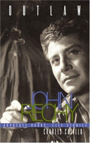 Outlaw: John Rechy