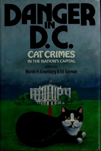 Danger in D.C: Cat Crimes in the Nation's Capital