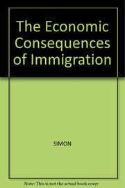 The Economic Consequences Of Immigration
