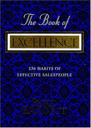 The Book of Excellence: 236 Habits of Effective Salespeople