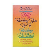 My Holding You Up Is Holding Me Back: Over-Responsibility and Shame