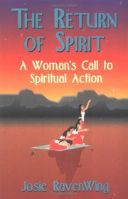 Return of Spirit: A Woman's Call to Spiritual Action