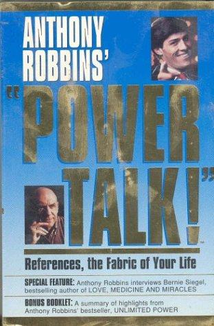 Anthony Robbins' Power Talk: References, the Fabric of Your Life (Powertalk Series)