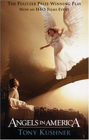 Angels in America: A Gay Fantasia on National Themes : Millennium Approaches/Perestroika