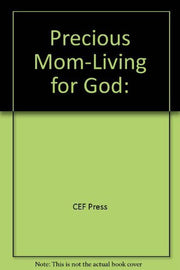 Precious Mom-Living for God: