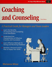 Coaching and Counseling: A Practical Guide for Managers and Team Leaders (50 Minute Books)