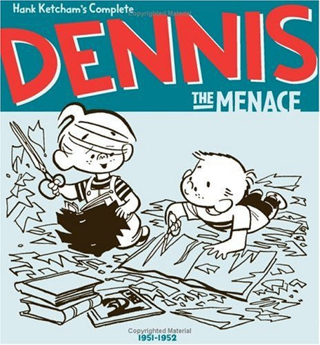 Dennis the Menace Vol. 1 1951-52: 1951-1952 (Hank Ketcham's Complete Dennis the Menace)