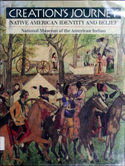 Creation's Journey: Native American Identity and Belief