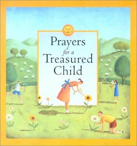 Prayers for a Treasured Child