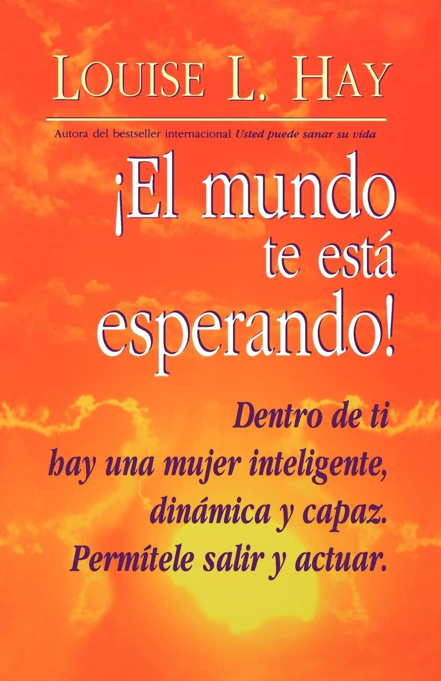El Mundo Te Esta Esperando = Empowering Women