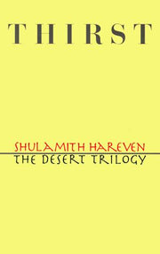 Thirst: The Desert Trilogy