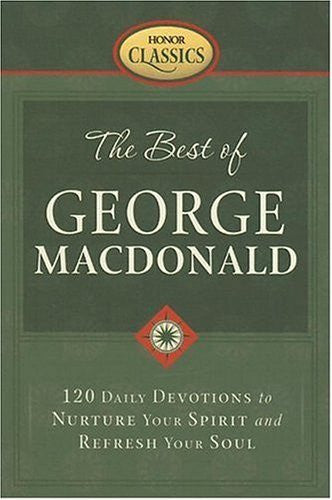 Best of George Macdonald (Honor Classics)