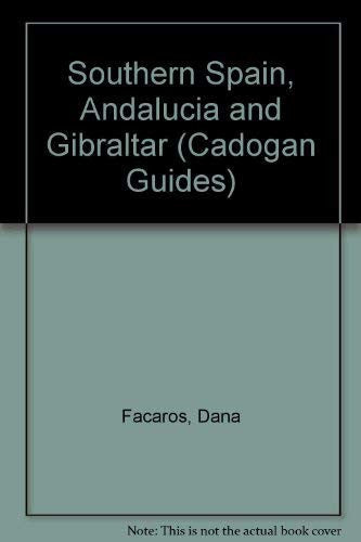 Southern Spain, Andalucia and Gibraltar