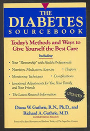 The Diabetes Sourcebook: Today's Methods and Ways to Give Yourself the Best Care