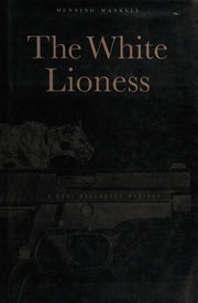 The White Lioness: A Mystery