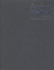 Against The Wall: Israel's Barrier to Peace
