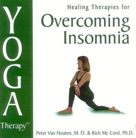 Yoga Therapy: Overcoming Insomnia
