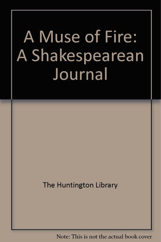 A Muse of Fire: A Shakespearean Journal