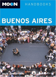Moon Buenos Aires (Moon Handbooks)