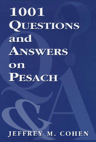 1001 Questions and Answers on Pesach