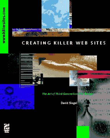 Creating Killer Websites: Art of Third-generation Site Design