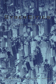 Cyber Cities: Visual Perception in the Age of Electronic Communication