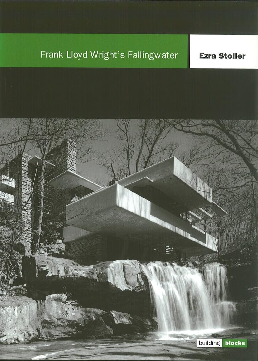 Frank Lloyd Wrights Fallingwater (Building Block Series)