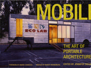 Mobile: The Art of Portable Architecture