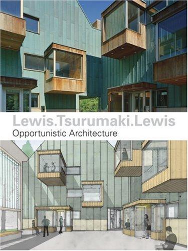 Lewis. Tsurumaki. Lewis: Opportunistic Architecture