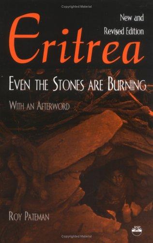 Eritrea: Even The Stones Are Burning 2nd Ed.