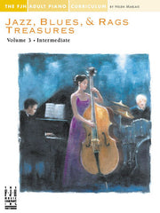 Jazz, Blues and Rags Treasures - Volume 3 (Fjh Adult Piano Curriculum, 3)