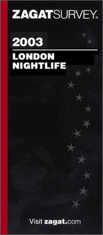 London Nightlife (Zagat Guides)