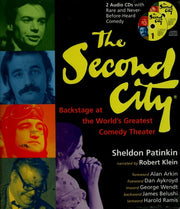 The Second City: Backstage at the World's Greatest Comedy Theatre