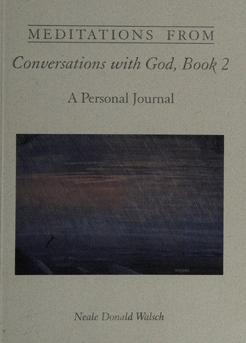 Meditations from Conversations with God, Book 2: A Personal Journal (Meditations from Conversations with God): 02